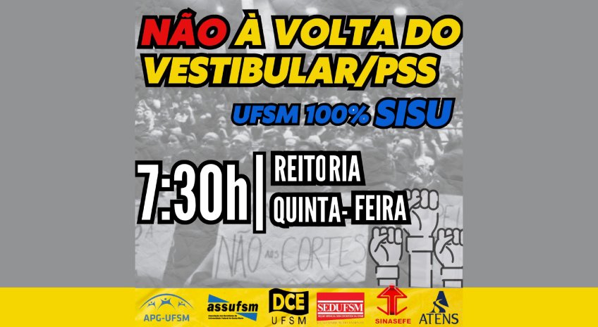 SEDUFSM UFSM Decide Sobre Retorno Do Vestibular Em Meio A Protestos