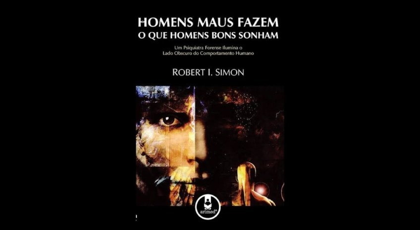 Homens Maus Fazem o que Homens Bons Sonham